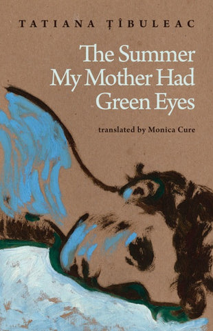 The Summer My Mother Had Green Eyes