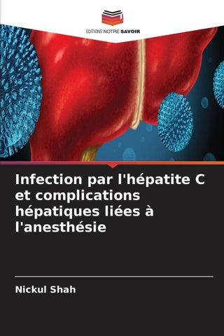 Infection par l'hépatite C et complications hépatiques liées à l'anesthésie