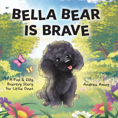 Bella Bear is Brave