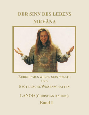 Der Sinn des Lebens-Nirvana Band 1