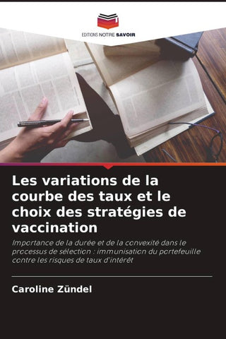 Les variations de la courbe des taux et le choix des stratégies de vaccination