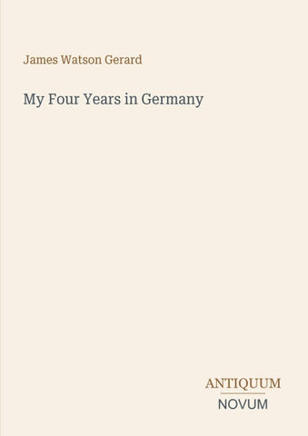 My Four Years in Germany