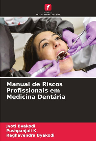 Manual de Riscos Profissionais em Medicina Dentária