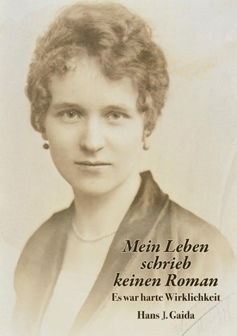 Mein Leben schrieb keinen Roman
