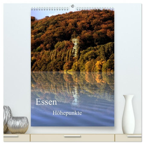 Essen Höhepunkte (hochwertiger Premium Wandkalender 2027 DIN A2 hoch), Kunstdruck in Hochglanz