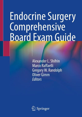 Endocrine Surgery Comprehensive Board Exam Guide