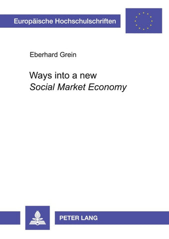 Ways into a new «Social Market Economy»
