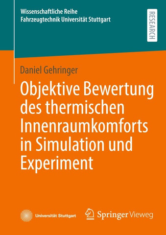 Objektive Bewertung des thermischen Innenraumkomforts in Simulation und Experiment