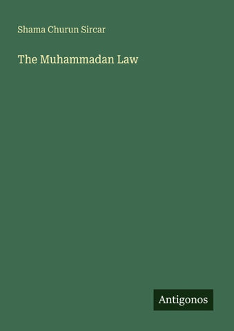 The Muhammadan Law