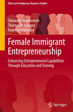Female Immigrant Entrepreneurship