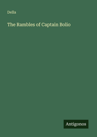 The Rambles of Captain Bolio