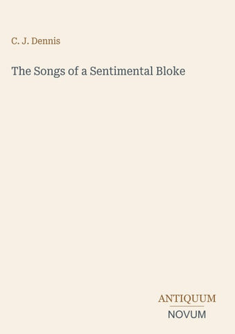 The Songs of a Sentimental Bloke