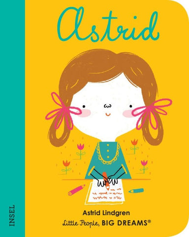 Astrid Lindgren – Little People, BIG DREAMS. Mini