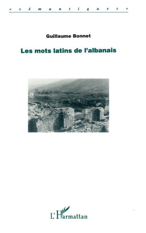 LES MOTS LATINS DE L'ALBANAIS