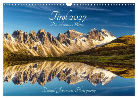 Tirol 2027 - die schönsten Plätze (Wandkalender 2027 DIN A3 quer), CALVENDO Monatskalender