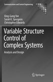 Variable Structure Control of Complex Systems