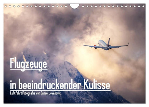 Flugzeuge in beeindruckender Kulisse (Wandkalender 2027 DIN A4 quer), CALVENDO Monatskalender