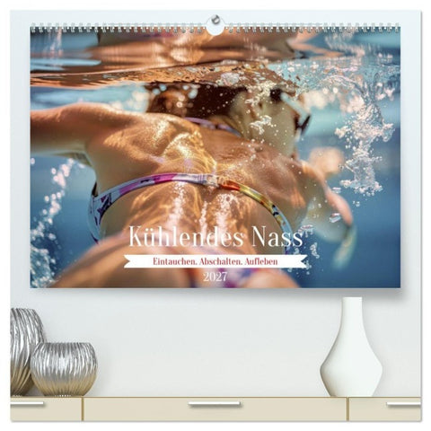Kühlendes Nass (hochwertiger Premium Wandkalender 2027 DIN A2 quer), Kunstdruck in Hochglanz