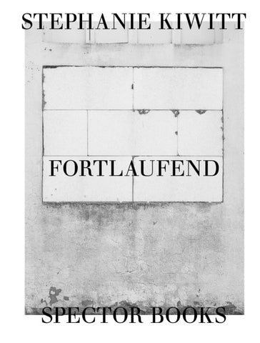 Stephanie Kiwitt: Fortlaufend