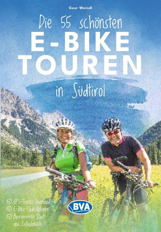 BVA Die 25 schönsten E-Bike Touren in Südtirol