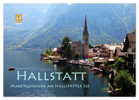 Hallstatt, Marktgemeinde am Hallstätter See (Wandkalender 2026 DIN A2 quer), CALVENDO Monatskalender