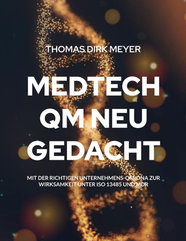 MedTech QM neu gedacht