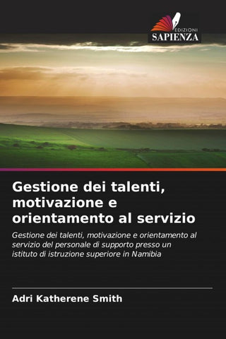 Gestione dei talenti, motivazione e orientamento al servizio
