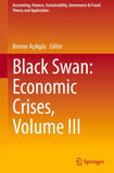 Black Swan: Economic Crises, Volume III