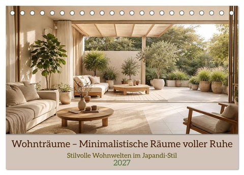 Wohnträume – Minimalistische Räume voller Ruhe (Tischkalender 2027 DIN A5 quer), CALVENDO Monatskalender