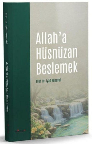 Allah'a Hüsnüzan Beslemek