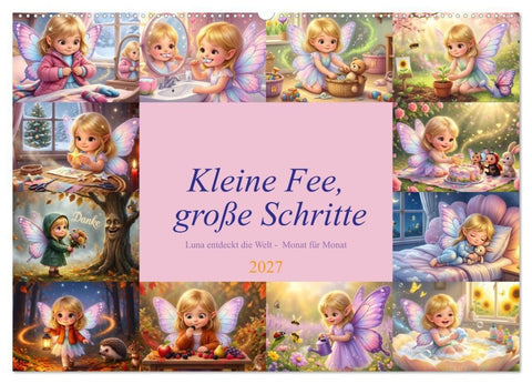 Kleine Fee, große Schritte (Wandkalender 2027 DIN A2 quer), CALVENDO Monatskalender