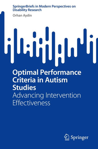 Optimal Performance Criteria in Autism Studies
