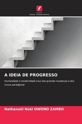 A IDEIA DE PROGRESSO