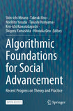 Algorithmic Foundations for Social Advancement