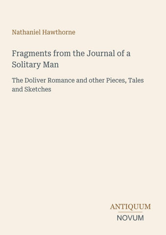 Fragments from the Journal of a Solitary Man