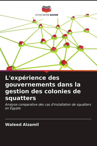 L'expérience des gouvernements dans la gestion des colonies de squatters