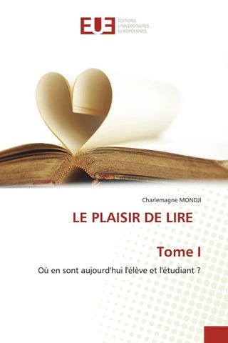LE PLAISIR DE LIRE Tome I