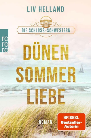 Die Schloss-Schwestern: Dünensommerliebe