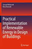 Practical Implementation of Renewable Energy in Design of Buildings