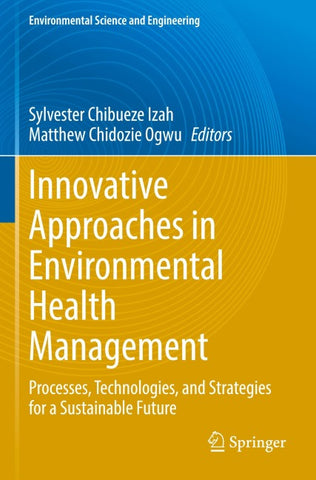 Innovative Approaches in Environmental Health Management