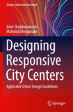 Designing Responsive City Centers