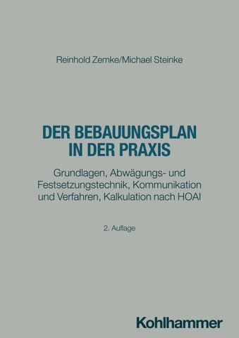 Der Bebauungsplan in der Praxis