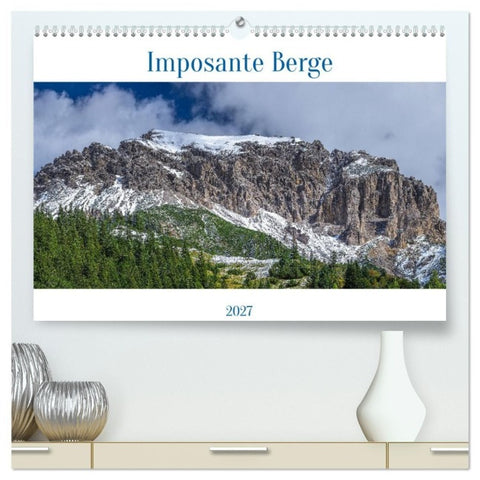 Imposante Berge (hochwertiger Premium Wandkalender 2027 DIN A2 quer), Kunstdruck in Hochglanz