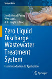 Zero Liquid Discharge Wastewater Treatment System