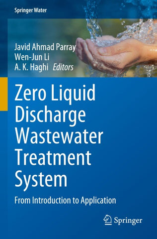 Zero Liquid Discharge Wastewater Treatment System