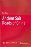 Ancient Salt Roads of China