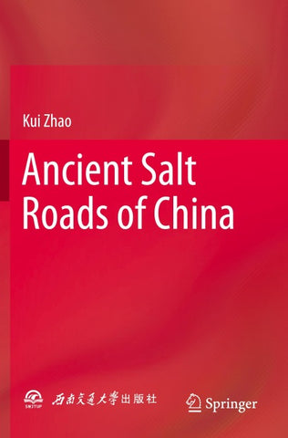 Ancient Salt Roads of China