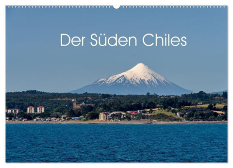 Der Süden Chiles (Wandkalender 2027 DIN A2 quer), CALVENDO Monatskalender