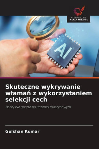 Skuteczne wykrywanie w¿ama¿ z wykorzystaniem selekcji cech
