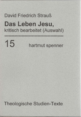 Das Leben Jesu, kritisch bearbeitet.